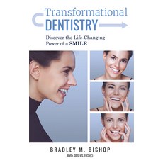 Transformational Dentistry: Discover the Life-Changing Power of a Smile 平裝版, Advantage Media Group, 英語