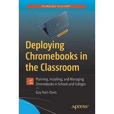 (英文圖書) Deploying Chromebooks in the Classroom: Planning Installing and Managing Chromebooks in Sch... 平裝版, Apress, 英文