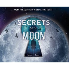 (英文圖書) Secrets of the Moon: Myth and Mysticism History and Science 精裝版, Andrew Osiow, 英文