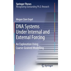 (英文圖書) DNA Systems Under Internal and External Forcing: An Exploration Using Coarse-Grained Modelling 精裝版, Springer, 英文