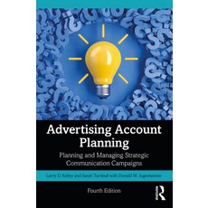 (英文圖書) Advertising Account Planning: Planning and Managing Strategic Communication Campaigns 平裝版, Routledge, 英文