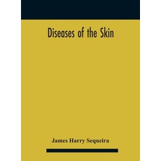 Diseases of the skin 精裝版, Alpha Edition, 英文