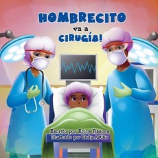 (英文書) Hombrecito va a cirugía 平裝版, That's Love Publishing, 英文