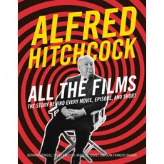 (英文圖書) Alfred Hitchcock All the Films: The Story Behind Every Movie Episode and Short 精裝版, Black Dog & Leventhal Publi..., 英文