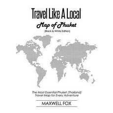 (英文圖書) Travel Like a Local - Map of Phuket (Black and White Edition): The Most Essential Phuket (Tha... 平裝版, Createspace Independent Pub..., English