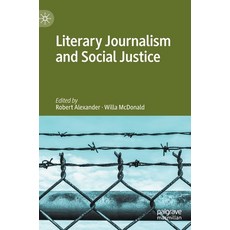 (英文圖書) Literary Journalism and Social Justice 精裝版, Palgrave MacMillan, 英文