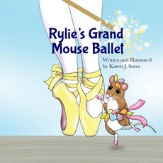 (英文圖書)Rylie's Grand Mouse Ballet 平裝版, Createspace Independent Pub..., 英文