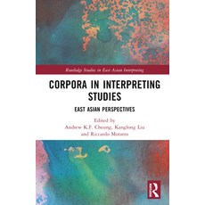 (英文圖書) Corpora in Interpreting Studies: East Asian Perspectives 精裝版, Routledge, 英文