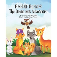 (英文圖書)Foxhole Friends: The Great Nut Adventure 平裝版, Independently Published, 英文