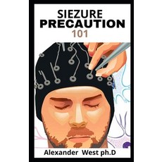 (英文圖書) Siezure Precaution 101: Seizure Emergencies & Seizure Sаfеtу Precautions F&... 平裝版, Independently Published, 英文