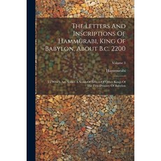 (英文圖書) The Letters And Inscriptions Of Hammurabi King Of Babylon About B.c. 2200: To Which Are Add... 平裝版, Legare Street Press, 英文
