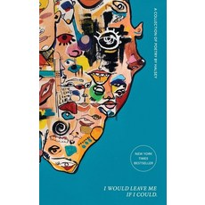 I Would Leave Me If I Could.: A Collection of Poetry 精裝版, Simon & Schuster, 英文