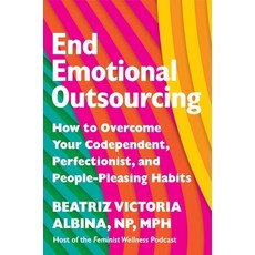 (英文圖書) End Emotional Outsourcing: How to Overcome Your Codependent Perfectionist Peo... 精裝版, Balance, 英文