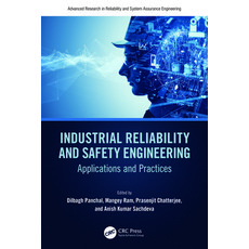 (英文圖書) Industrial Reliability and Safety Engineering: Applications and Practices 平裝版, CRC Press, 英文