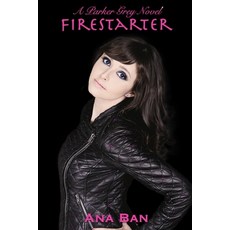 (英文圖書)Firestarter: A Parker Grey Novel 平裝版, Independently Published, 英文