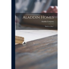 (英文圖書) Aladdin Homes: built in a Day. 平裝版, Legare Street Press, 英文