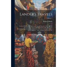 (英文圖書) Lander's Travels: Travels of Richard and John Lander into the interior of Africa for the dis... 平裝版, Legare Street Press, 英文