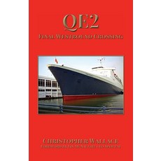 (英文圖書) QE2 Final Westbound Crossing 平裝版, Christopher Wallace, 英文