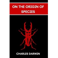 On the Origin of Species 平裝版, Independently Published, 英文