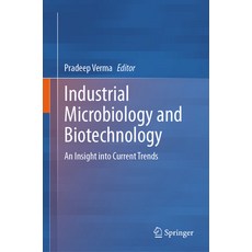 (英文圖書) Industrial Microbiology and Biotechnology: An Insight Into Current Trends 精裝版, Springer, 英文