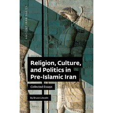 (英文圖書) Religion Culture and Politics in Pre-Islamic Iran: Collected Essays 精裝版, Brill, 英文