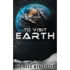 (英文圖書) To Visit Earth 精裝版, Cloaked Press, LLC, 英文