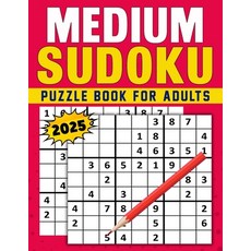 (英文圖書) Medium Sudoku Puzzle Book For Adults 2025: Over 380 Puzzles With Solution 平裝版, Independently Published, 英文