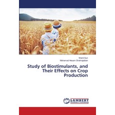 (英文圖書) Study of Biostimulants and Their Effects on Crop Production 平裝版, LAP Lambert Academic Publis..., 英文