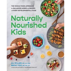 (英文圖書) Naturally Nourished Kids: The Whole Food Approach for Balanced Minds and Bodies... 平裝版, Fair Winds Press (MA), 英文