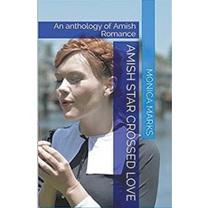(英文圖書) Amish Star Crossed Love An Anthology of Amish Romance 平裝版, Trellis Publishing, 英文