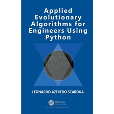 (英文圖書) Applied Evolutionary Algorithms for Engineers Using Python 平裝版, CRC Press, 英文