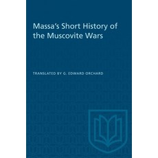 (英文圖書) Massa's Short History of the Muscovite Wars 平裝版, University of Toronto Press, 英文
