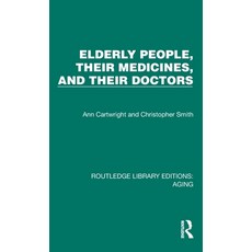 (英文圖書) Elderly People Their Medicines and Their Doctors 精裝版, Routledge, 英文