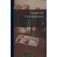 (英文圖書) Years of Childhood 精裝版, Legare Street Press, 英文