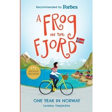 (英文圖書) A Frog in the Fjord: One Year in Norway 平裝版, North Press, 英文