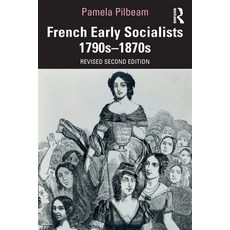 (英文圖書) French Early Socialists 1790s-1870s 平裝版, Routledge, 英文