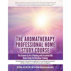 Aromatherapy Home Study Course & Exam 平裝版, Health Mastery Press, 英文