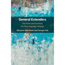 (英文圖書) General Extenders: The Forms and Functions of a New Linguistic Category 平裝版, Cambridge University Press, 英文