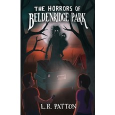 (英文圖書)The Horrors of Beldenridge Park 平裝版, Batlee Press, 英文