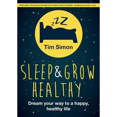 (英文圖書) Sleep and Grow Healthy: Dream Your Way to a Healthy Happy Life 平裝版, Grammar Factory Publishing, 英文