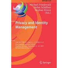 (英文圖書) Privacy and Identity Management: 15th IFIP WG 9.2 9.6/11.7 11.6/SIG 9.2.2 International Sum... 平裝版, Springer, 英文