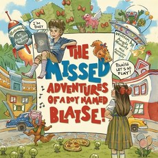(英文圖書)The Missed Adventures of a Boy Named Blaise 平裝版, Missed Adventures LLC, 英文