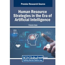 (英文圖書) Human Resource Strategies in the Era of Artificial Intelligence 平裝版, IGI Global, 英文