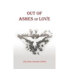 (英文圖書) Out of Ashes of Love 精裝版, Liferich, 英文