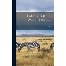(英文圖書) Fancy Foul s Vol.11 No. 1-7; 11 精裝版, Legare Street Press, 英文