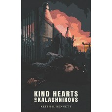 (英文圖書) Kind Hearts And Kalashnikovs: Jess Plaxton - Book One 平裝版, Independently Published, 英文