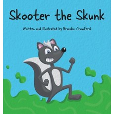 (英文圖書)Skooter the Skunk 精裝版, Crowdawg Productions, 英文