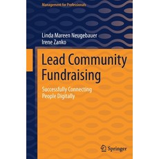 (英文圖書) Lead Community Fundraising: Successfully Connecting People Digitally 精裝版, Springer, 英文