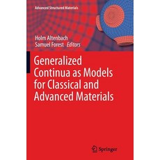 (英文圖書) Generalized Continua as Models for Classical and Advanced Materials 平裝版, Springer, 英文