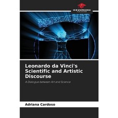 (英文圖書) Leonardo da Vinci's Scientific and Artistic Discourse 平裝版, Our Knowledge Publishing, 英文